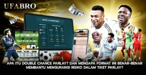 Apa itu double chance parlay Dan mengapa-format ini benar benar membantu