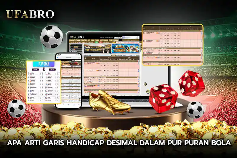 Apa Arti Garis Handicap Desimal Dalam Pur Puran Bola